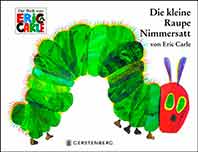 Die kleine Raupe Nimmersatt